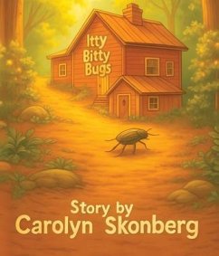 Itty Bitty Bugs (eBook, ePUB) - Skonberg, Carolyn