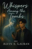 Whisper among the Tombs (eBook, ePUB)