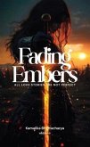 Fading Embers   all love stories are not perfect (eBook, ePUB)