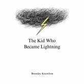 The Kid Who Became Lightning (eBook, ePUB)