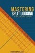 Mastering Split Logs (eBook, ePUB) - Bild 1