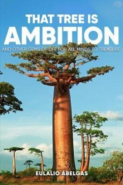 That Tree Is Ambition (eBook, ePUB) - Abelgas, Eulalio
