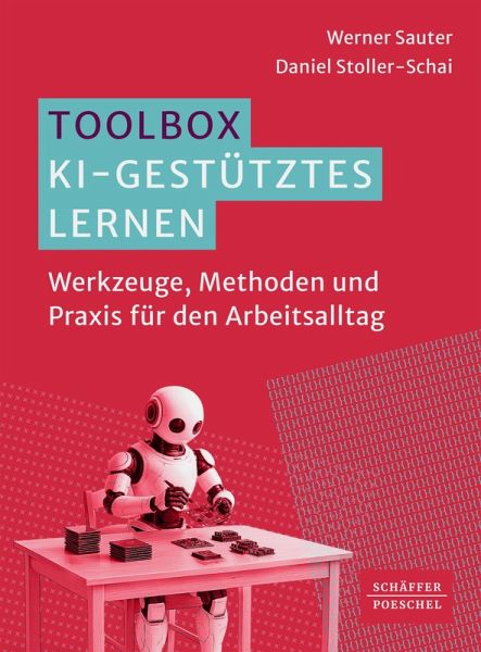 Toolbox KI-gestütztes Lernen (eBook, ePUB) Toolbox KI-gestütztes Lernen (eBook, ePUB)