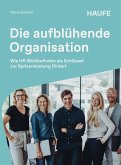 Die aufblühende Organisation (eBook, PDF)