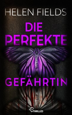 Die perfekte Gefährtin (eBook, ePUB) - Fields, Helen