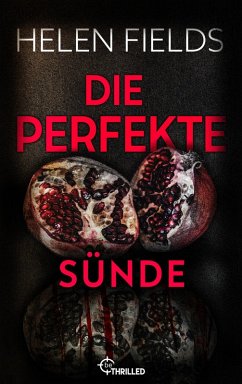 Die perfekte Sünde (eBook, ePUB) - Fields, Helen