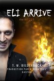 Eli Arrive - Nouvelle (eBook, ePUB)