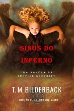 Sinos Do Inferno - Uma Novela Da Justice Security (eBook, ePUB) - Bilderback, T. M.