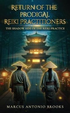 Cover RETURN OF THE PRODIGAL REIKI PRACTITIONERS (eBook, ePUB)