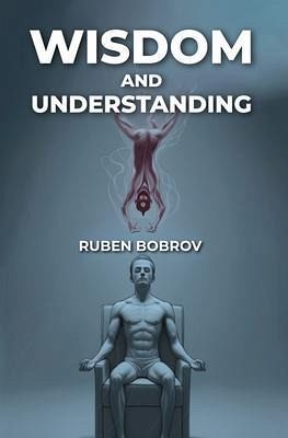 Wisdom and Understanding (eBook, ePUB)