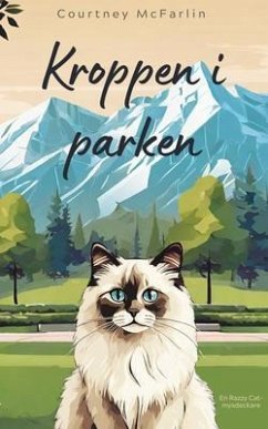 Kroppen i parken (eBook, ePUB) - McFarlin, Courtney