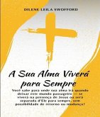 A Sua Alma Viverá Para Sempre (eBook, ePUB)