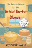 The Seaside Sleuths and the Bridal Batter Blunder (eBook, ePUB)