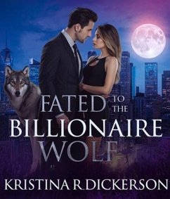 Cover Fated to the billionaire Wolf (eBook, ePUB)