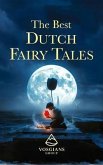 The Best Dutch Fairy Tales (eBook, ePUB) The Best Dutch Fairy Tales (eBook, ePUB)