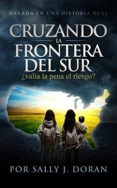 Cover CRUZANDO LA FRONTERA DEL SUR (eBook, ePUB)