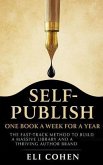 Self-Publish One Book a Week for a Year (eBook, ePUB)