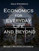 Economics for Everyday Life and Beyond: Book I (eBook, ePUB)
