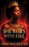 She Rises with Fire (eBook, ePUB)