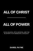 All of Christ, All of Power (eBook, ePUB)