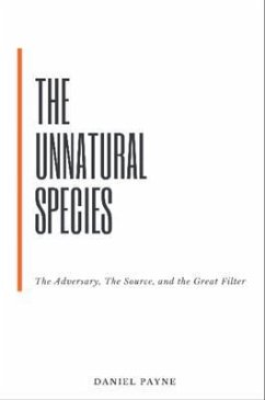 The Unnatural Species (eBook, ePUB) - Payne, Daniel
