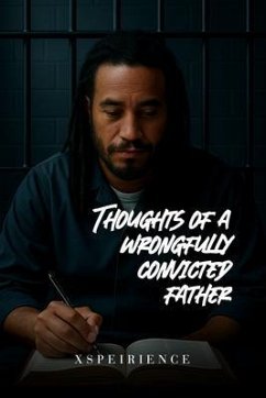 Cover The Art, poems and thoughts of a wrongfully convicted father (eBook, ePUB)