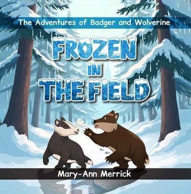 The Adventures of Badger and Wolverine (eBook, ePUB) The Adventures of Badger and Wolverine (eBook, ePUB)