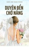 Duyên пn, Ch¿ Nàng (eBook, ePUB) Duyên пn, Ch¿ Nàng (eBook, ePUB)