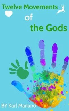 Twelve Movements of the Gods (eBook, ePUB) - Mariano, Karl