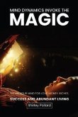 Mind Dynamics Invoke the Magic (eBook, ePUB)