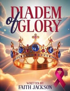 Diadem of Glory (eBook, ePUB) - Jackson, Faith Alexis