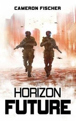 Horizon Future (eBook, ePUB) - Fischer, Cameron