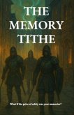 THE MEMORY TITHE (eBook, ePUB)