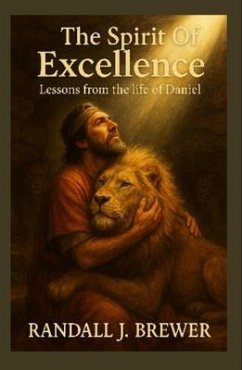 The Spirit of Excellence (eBook, ePUB) - Brewer, Randall J.