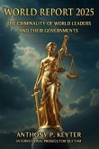 World Report 2025 - The Criminality of World Leaders and their Governments (eBook, ePUB)