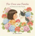 Flor Crece una Familia (eBook, ePUB)
