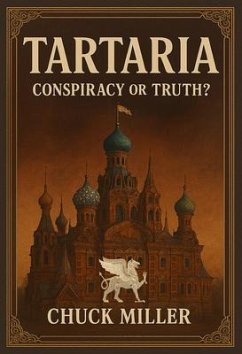 Cover TARTARIA Conspiracy or Truth? (eBook, ePUB)