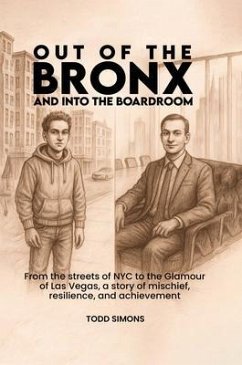 Cover Out Of The Bronx And Into The Boardroom (eBook, ePUB)