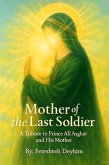 Mother of the last soldier (eBook, ePUB) Mother of the last soldier (eBook, ePUB)