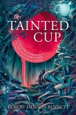 The Tainted Cup (eBook, ePUB)