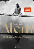 Atem - Die Lösung für dein Trauma (eBook, PDF)