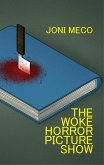 The Woke Horror Picture Show (eBook, ePUB)
