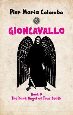 Cover Gioncavallo - The Dark Angel of True Death (eBook, ePUB)