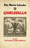 Gioncavallo - The Deviless and Her Abbesses (eBook, ePUB)