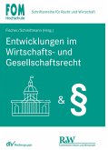 Entwicklungen im Wirtschafts- und Gesellschaftsrecht (eBook, ePUB)