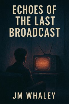 Cover Echoes of the Last Broadcast (eBook, ePUB)