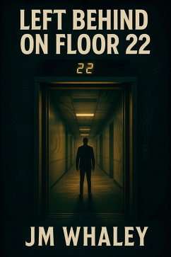 Cover Left Behind on Floor 22 (eBook, ePUB)