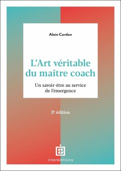 Cover L'art véritable du maître coach - 3e éd. (eBook, ePUB)