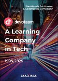 Devoteam : a Learning Company in Tech (eBook, ePUB) Devoteam : a Learning Company in Tech (eBook, ePUB)