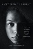 A Cry From the Silent (eBook, ePUB)